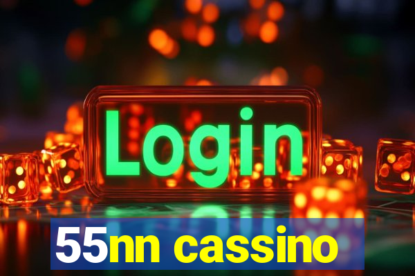 55nn cassino